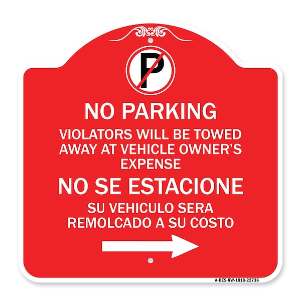 Signmission Violators Will Be Towed Away at Vehicle Owners Expense No Se Estacione Su Vehiculo, RW-1818-22736 A-DES-RW-1818-22736 - main